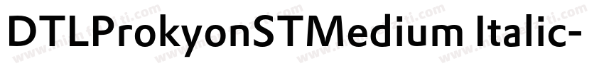 DTLProkyonSTMedium Italic字体转换